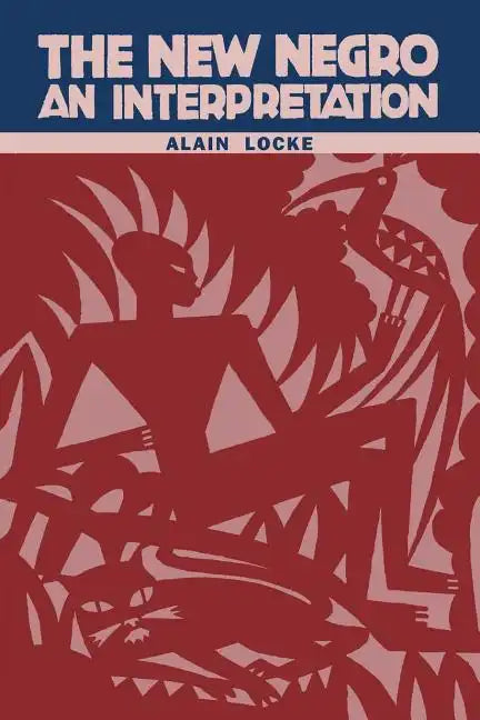 The New Negro: An Interpretation - Paperback