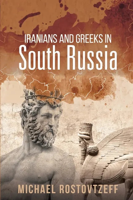 Iranians and Greeks in South Russia - Paperback