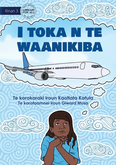 I'm on the Airplane - I toka n te waanikiba (Te Kiribati) - Paperback