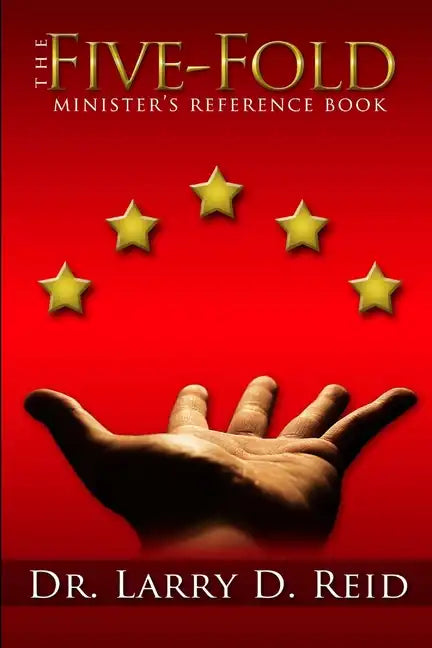 The Five-Fold Minister's Reference Book - Paperback