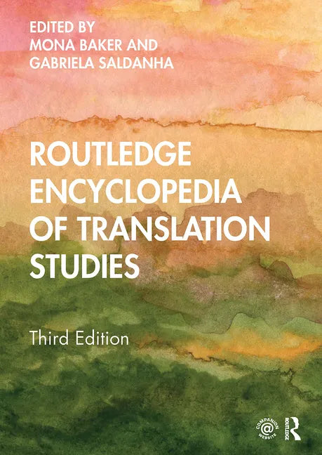 Routledge Encyclopedia of Translation Studies - Paperback