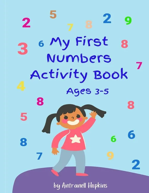 My First Numbers Activity Book: Fun activities, tracing in large print - Paperback