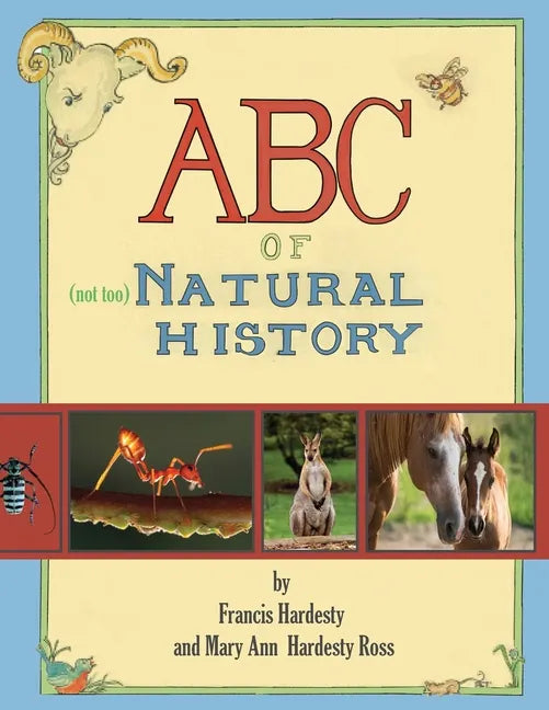 ABC of Not Too Natural History - Paperback