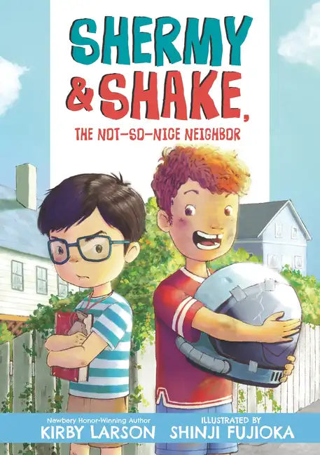Shermy and Shake, the Not So Nice Neighbor - Hardcover