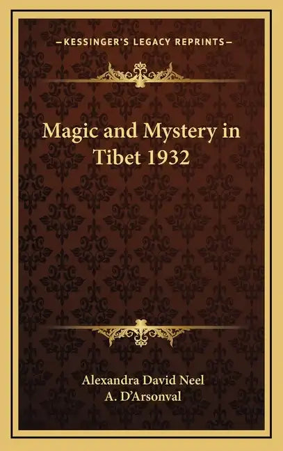 Magic and Mystery in Tibet 1932 - Hardcover