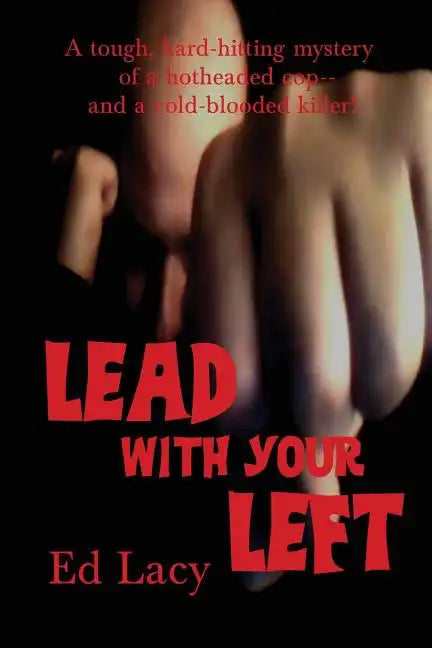 Lead With Your Left - Paperback