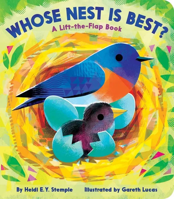 Whose Nest Is Best?: A Lift-The-Flap Book - Board Book