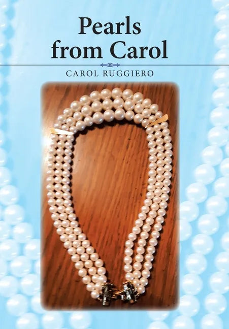 Pearls from Carol - Hardcover