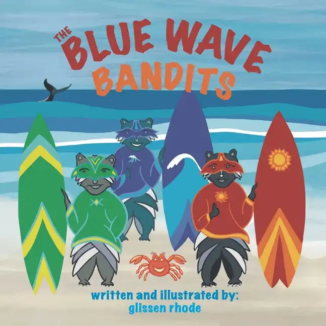 The Blue Wave Bandits - Paperback