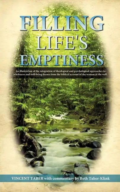 Filling Life's Emptiness - Paperback