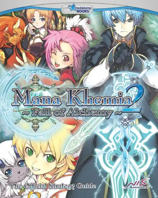 Mana Khemia 2: The Official Strategy Guide - Paperback