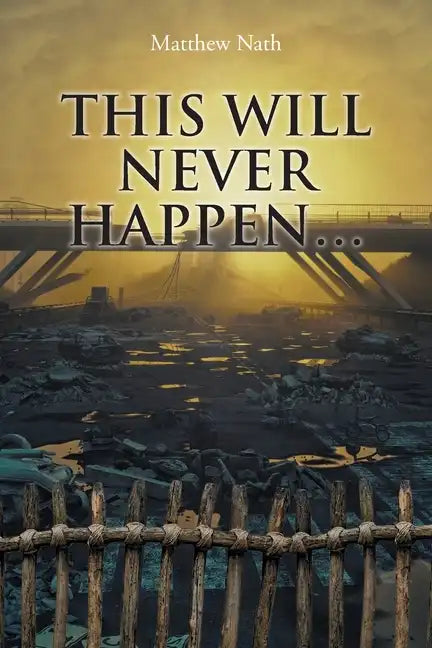 This Will Never Happen... - Paperback