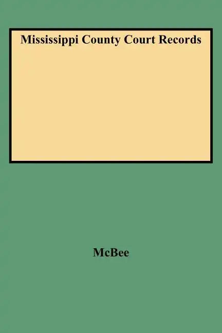 Mississippi County Court Records - Paperback