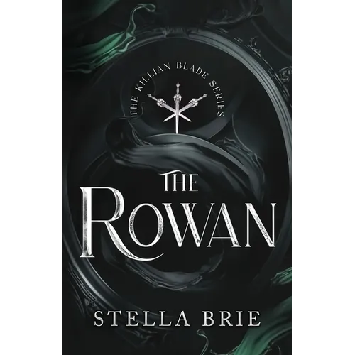 The Rowan: Killian Blade Series - An Urban Fantasy Reverse Harem Romance - Paperback