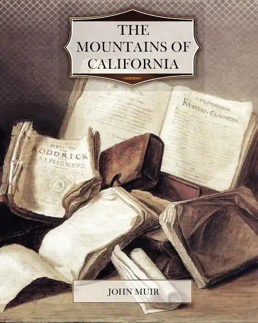 The Mountains of California - Paperback
