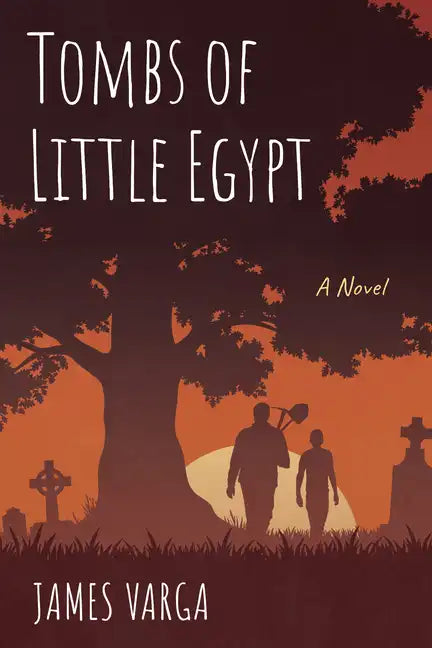 Tombs of Little Egypt - Paperback