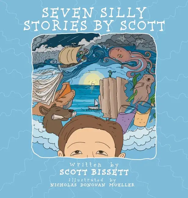 Seven Silly Stories By Scott - Hardcover