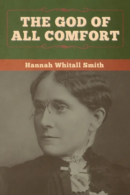 The God of All Comfort - Paperback