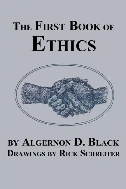 The First Book of Ethics - Paperback