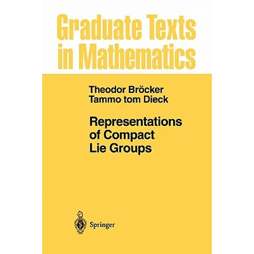 Representations of Compact Lie Groups - Paperback