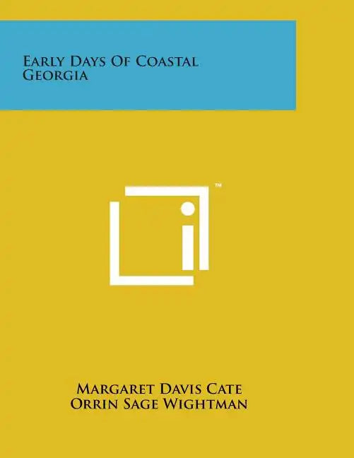 Early Days Of Coastal Georgia - Paperback