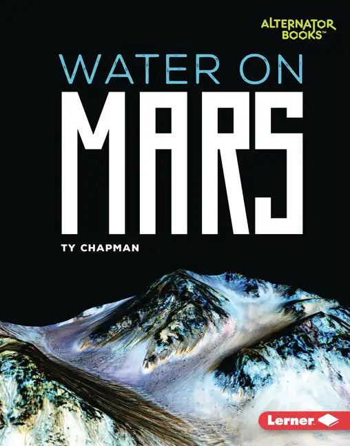 Water on Mars - Library Binding