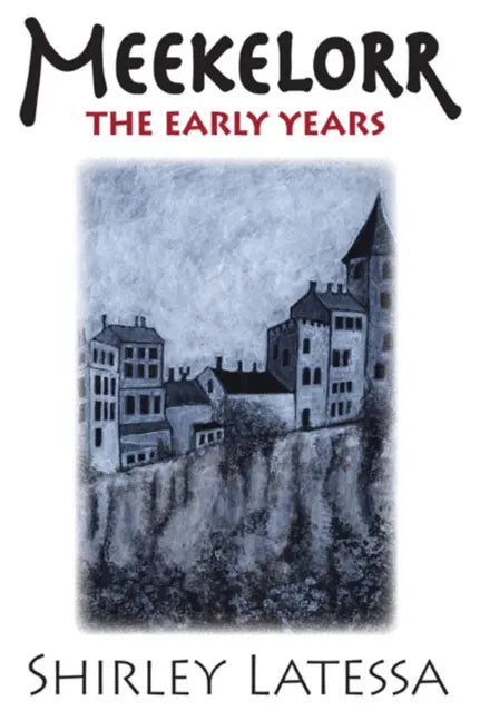 Meekelorr: The Early Years Volume 5 - Paperback