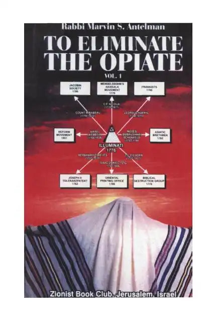 To Eliminate the Opiate: Vol. 1 - Paperback