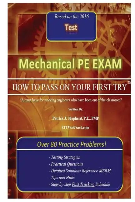 Mechanical PE Exam: "How to Pass on Your First Try!" - Paperback