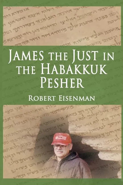 James the Just in the Habakkuk Pesher - Paperback