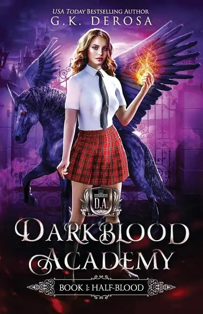 Darkblood Academy: Book One: Half-Blood - Paperback