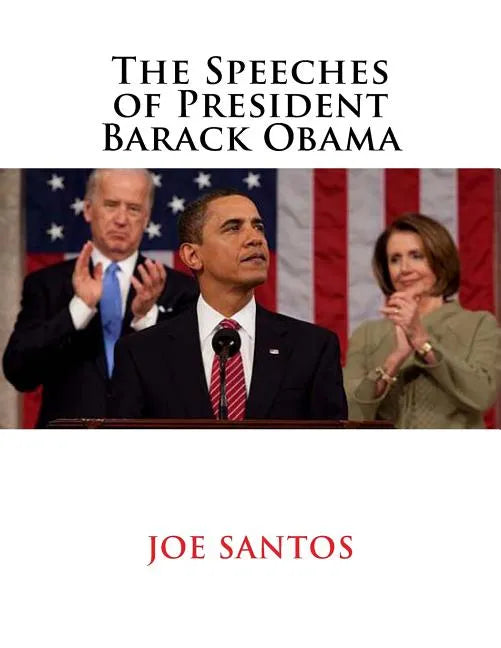The Speeches of President Barack Obama - Paperback