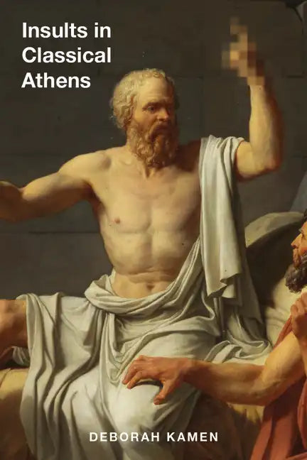 Insults in Classical Athens - Paperback
