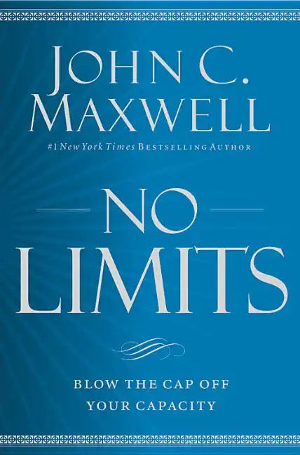 No Limits: Blow the Cap Off Your Capacity - Paperback