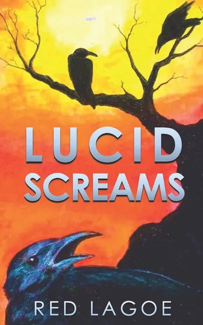 Lucid Screams - Paperback