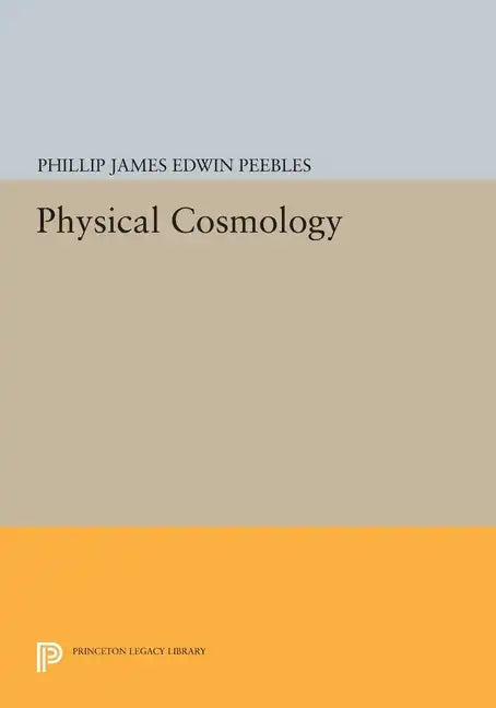 Physical Cosmology - Paperback