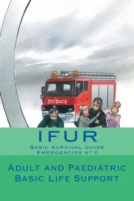 Adult and Paediatric Basic Life Support: CPR and AED - Paperback