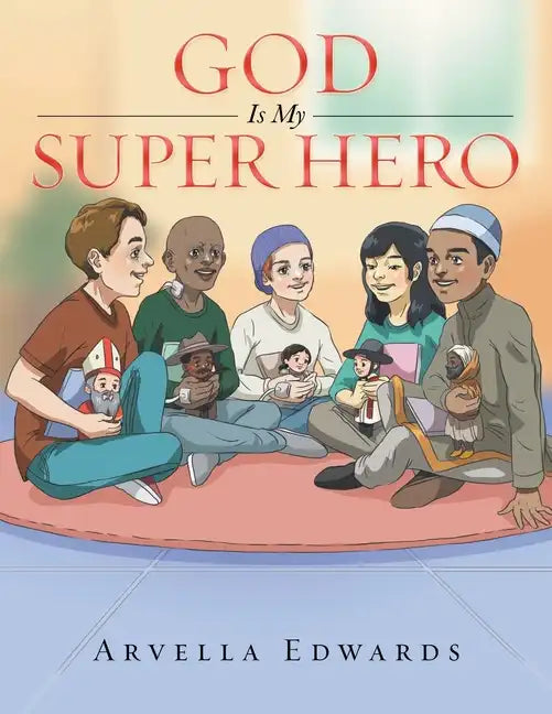 God Is My Super Hero - Paperback