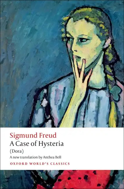 A Case of Hysteria: (Dora) - Paperback