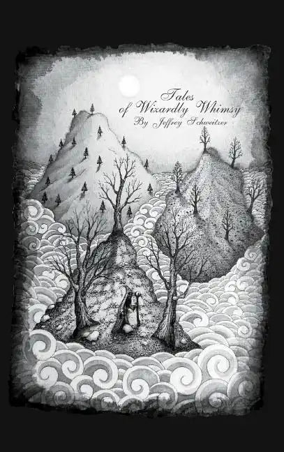Tales of Wizardly Whimsy - Hardcover