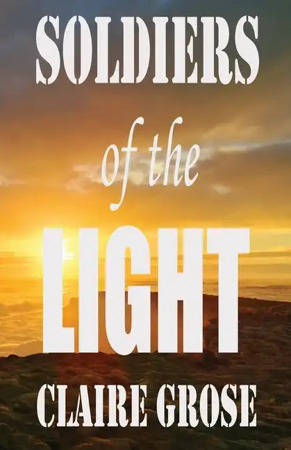 Soldiers of the Light - Paperback