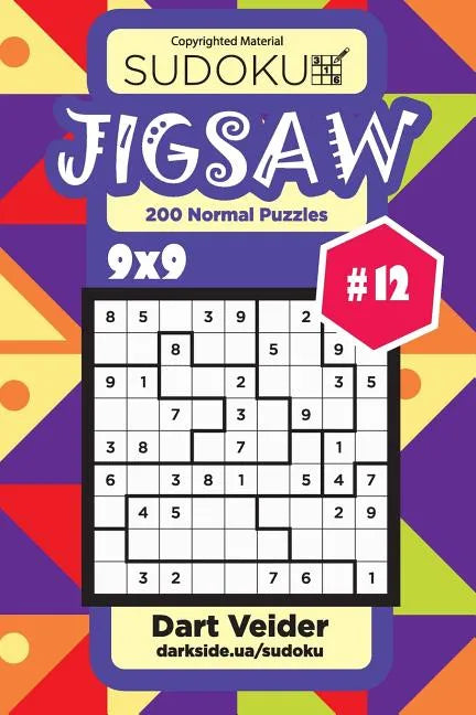 Sudoku Jigsaw - 200 Normal Puzzles 9x9 (Volume 12) - Paperback