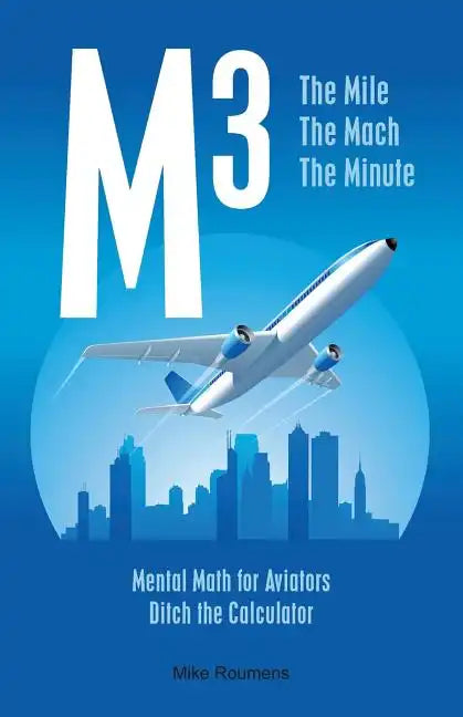 M3: The Mile The Mach The Minute - Paperback