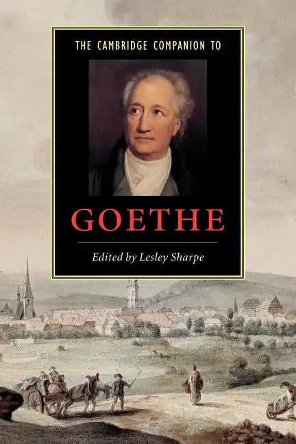 The Cambridge Companion to Goethe - Paperback