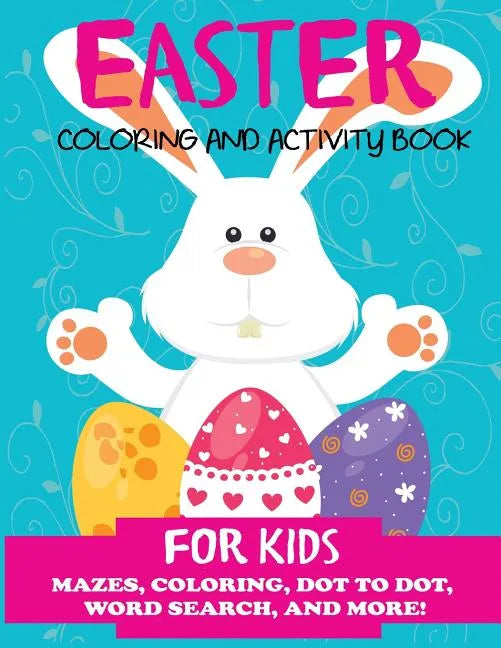Easter Coloring and Activity Book for Kids - Paperback