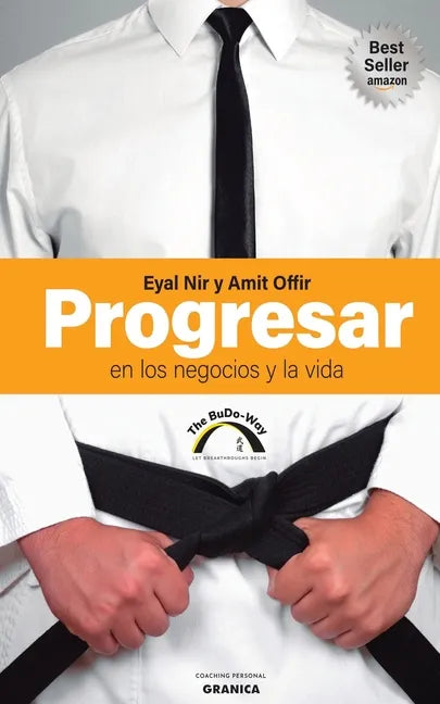 Progresar En Los Negocios Y La Vida: The BuDo Way - Paperback