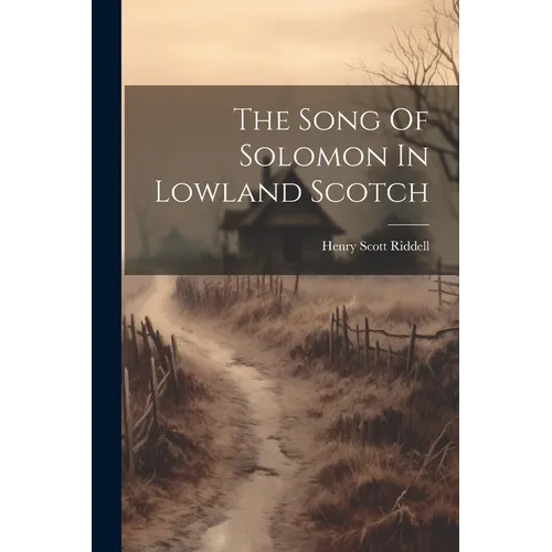 The Song Of Solomon In Lowland Scotch - Paperback