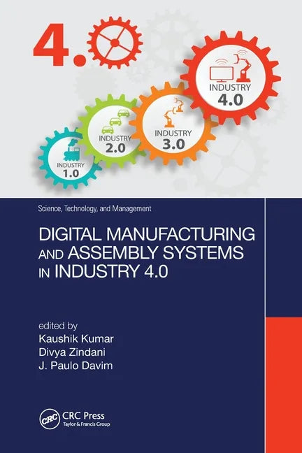 Digital Manufacturing and Assembly Systems in Industry 4.0 - Paperback