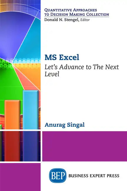 MS Excel: Let's Advance to The Next Level - Paperback