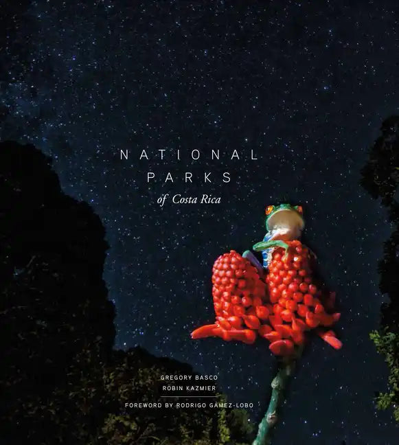 National Parks of Costa Rica - Hardcover